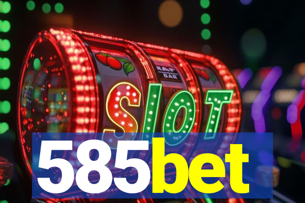 585bet