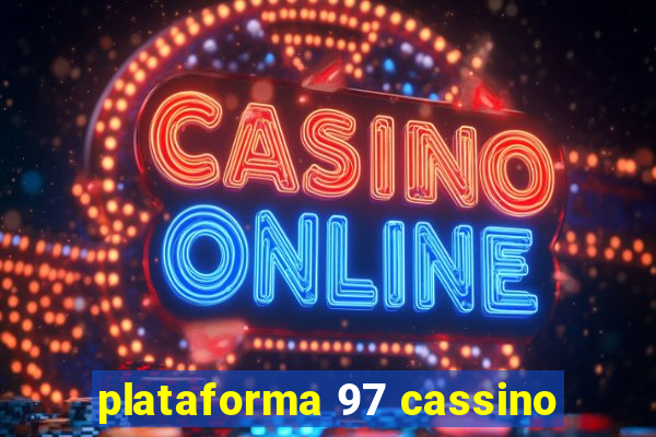 plataforma 97 cassino