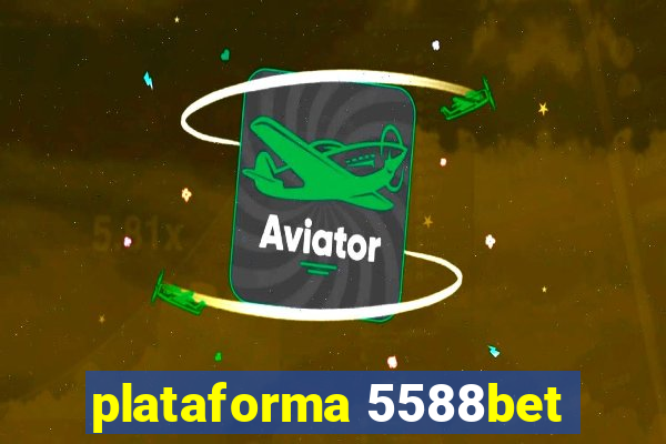 plataforma 5588bet