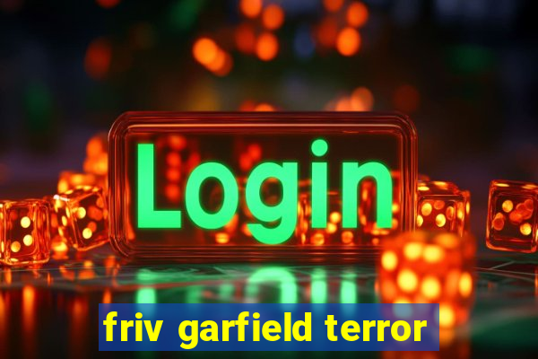 friv garfield terror