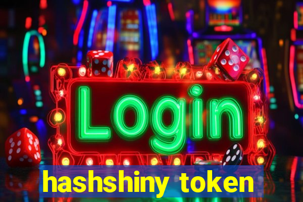 hashshiny token