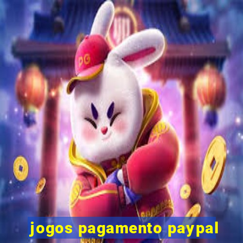 jogos pagamento paypal