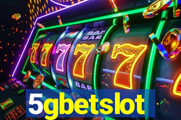 5gbetslot