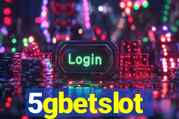 5gbetslot