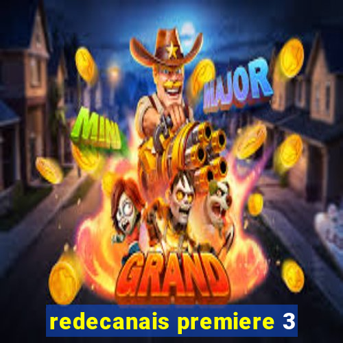 redecanais premiere 3