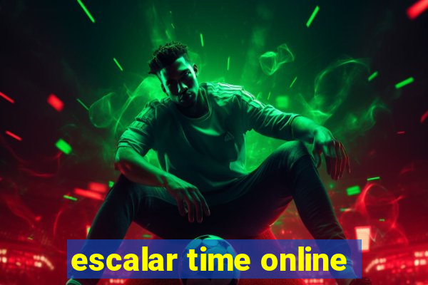 escalar time online