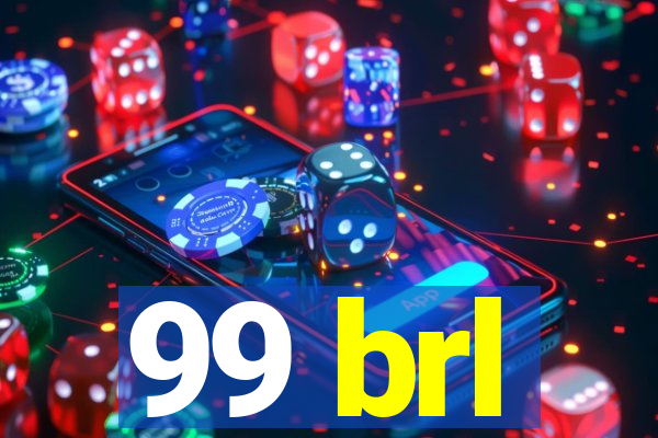 99 brl