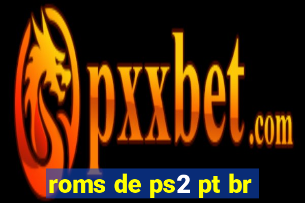 roms de ps2 pt br