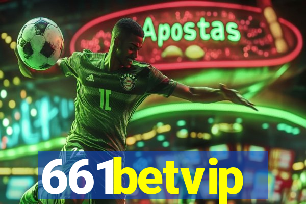 661betvip