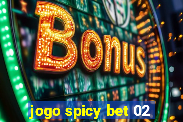 jogo spicy bet 02