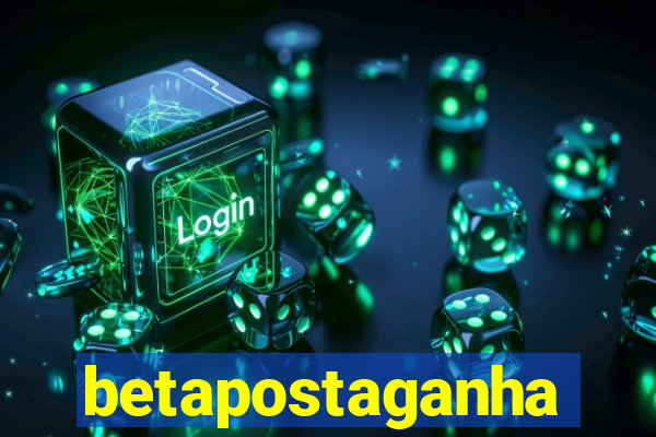 betapostaganha