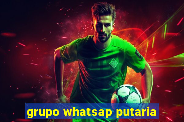 grupo whatsap putaria