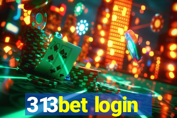 313bet login