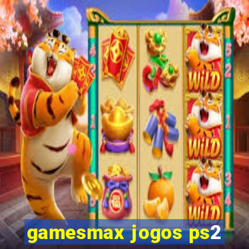 gamesmax jogos ps2