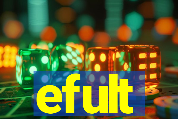 efult