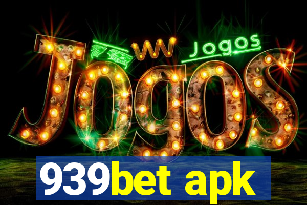 939bet apk