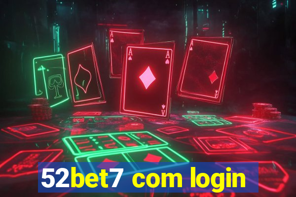 52bet7 com login