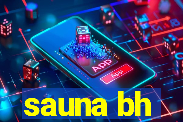 sauna bh