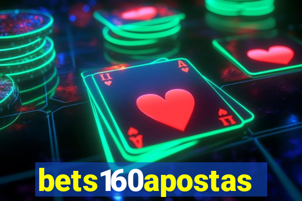 bets160apostas