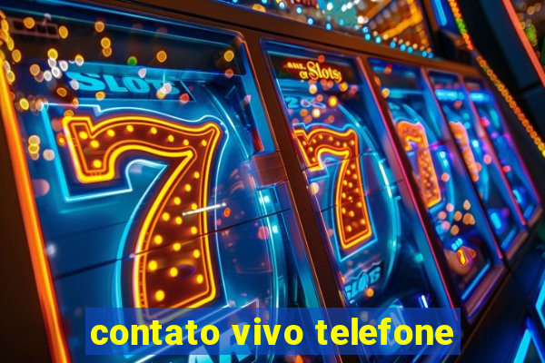 contato vivo telefone