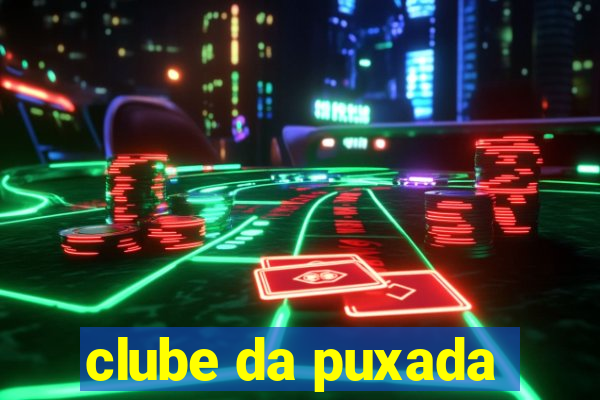 clube da puxada