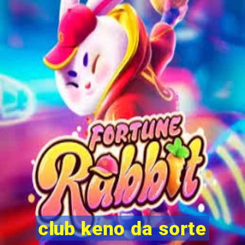 club keno da sorte