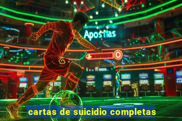 cartas de suicidio completas