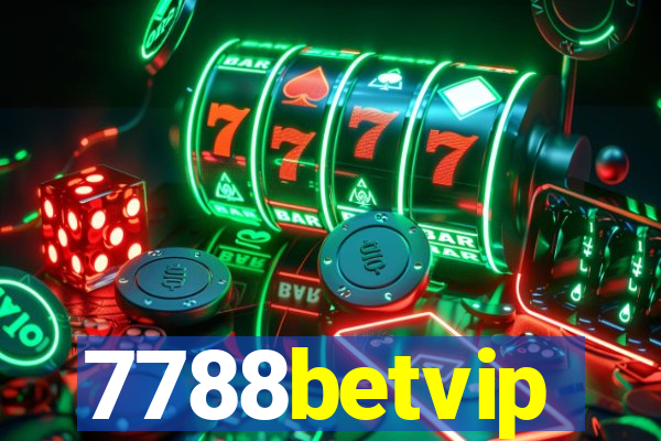 7788betvip