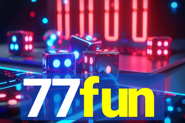 77fun