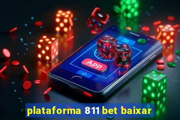 plataforma 811 bet baixar