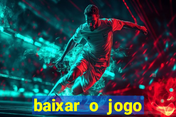 baixar o jogo street fighter