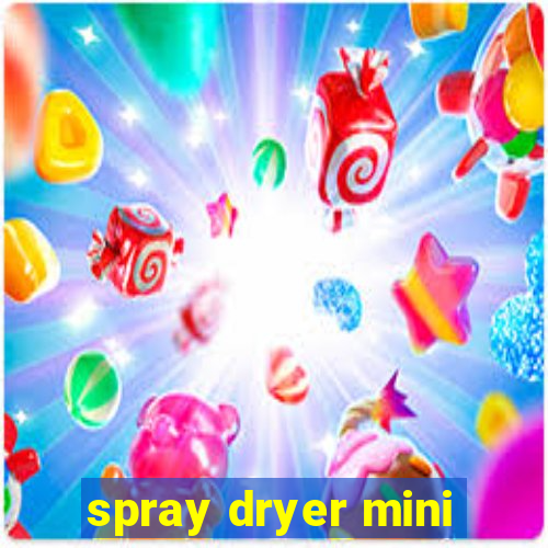 spray dryer mini