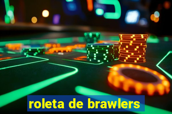 roleta de brawlers