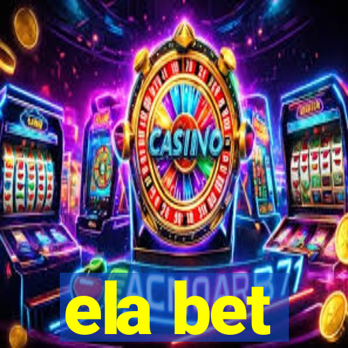 ela bet