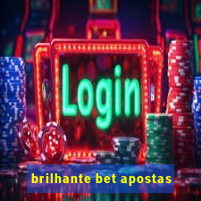 brilhante bet apostas