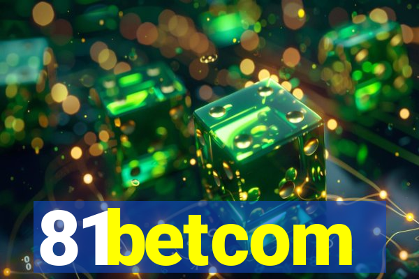 81betcom