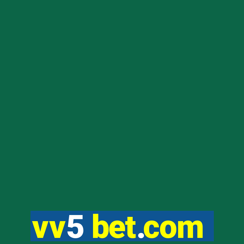 vv5 bet.com