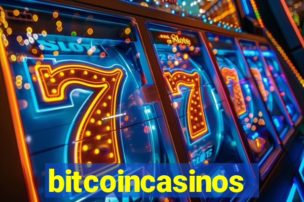 bitcoincasinos