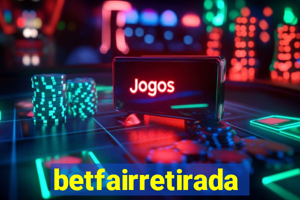 betfairretirada