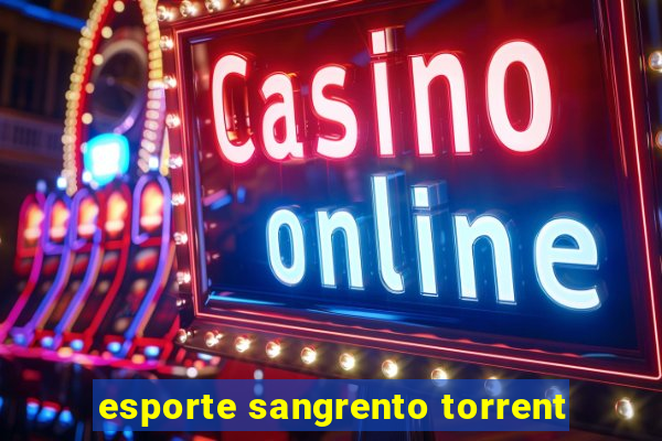 esporte sangrento torrent