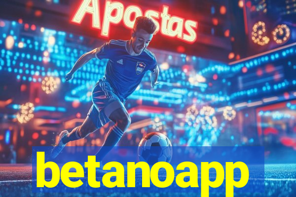 betanoapp