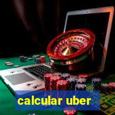 calcular uber