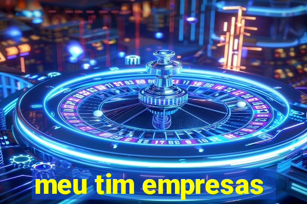 meu tim empresas