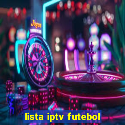 lista iptv futebol