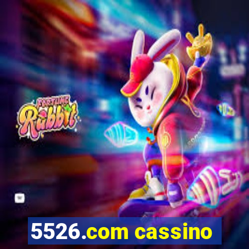 5526.com cassino