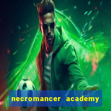 necromancer academy pt br