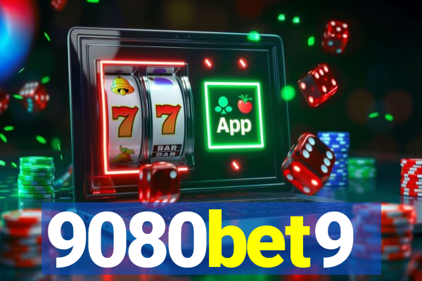 9080bet9