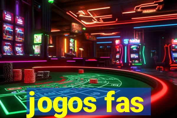 jogos fas