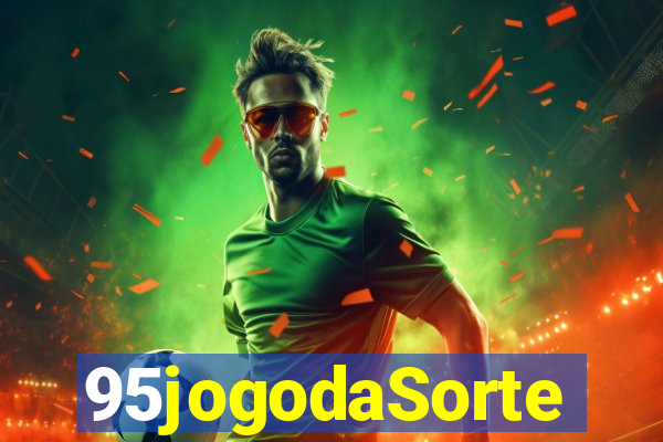 95jogodaSorte