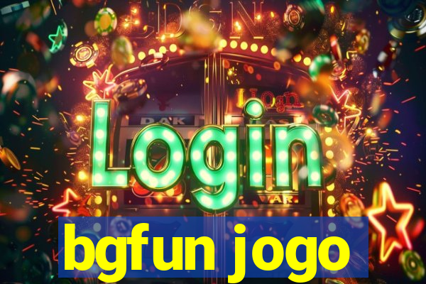 bgfun jogo